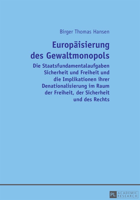 Europäisierung des Gewaltmonopols