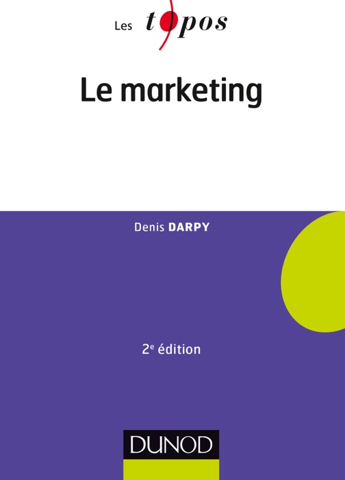 Le marketing - 2e édition