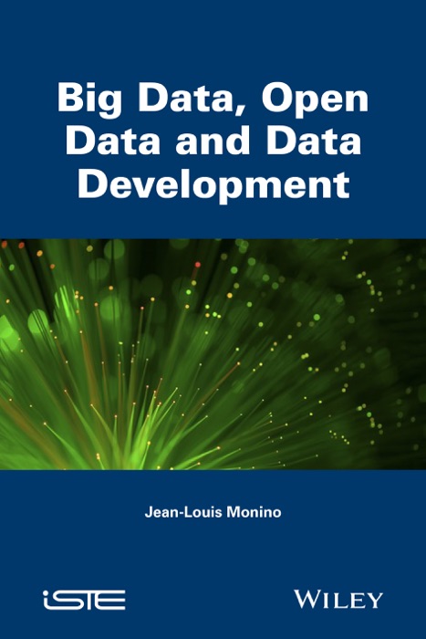 Big Data, Open Data and Data Development