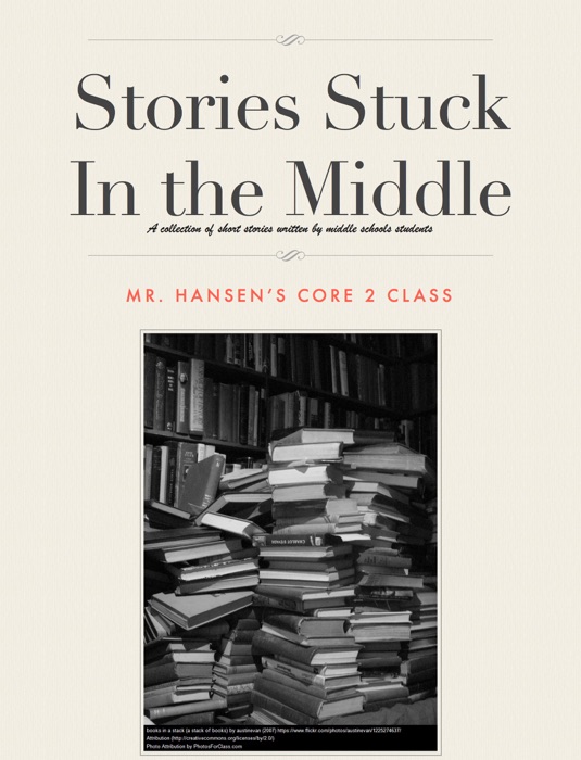 Stories Stuck in the MIddle
