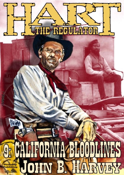 Hart the Regulator 9: California Bloodlines
