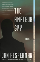 Dan Fesperman - The Amateur Spy artwork
