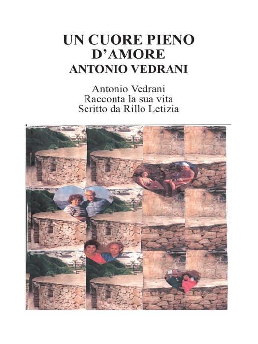 Un cuore pieno d'amore. Antonio Vedrani