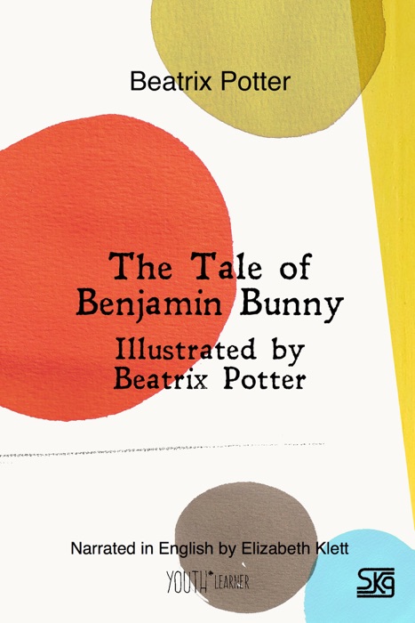 The Tale of Benjamin Bunny (With Audio)