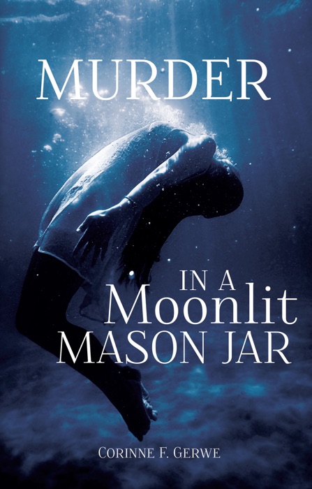 Murder in a Moonlit Mason Jar