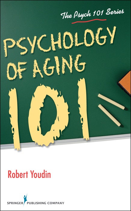 Psychology of Aging 101