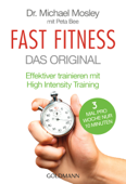 Fast Fitness - Das Original - Dr. Michael Mosley & Peta Bee