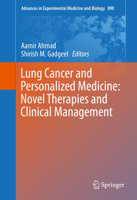 Lung Cancer and Personalized Medicine: Novel Therapies and Clinical Management