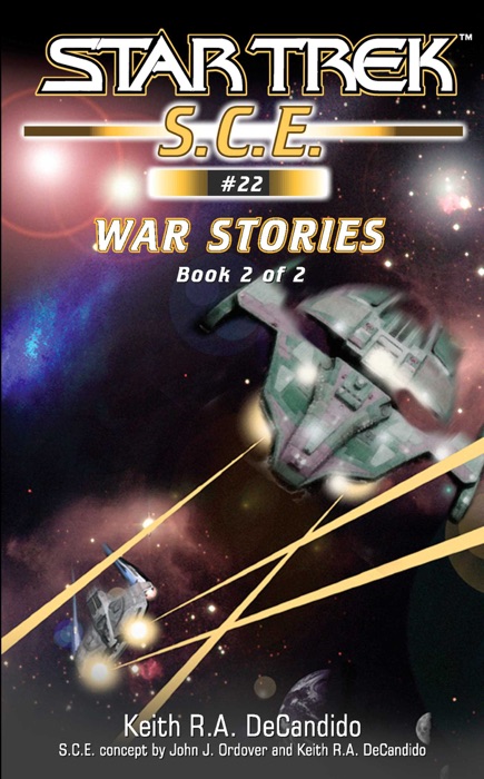 Star Trek: S.C.E.: War Stories, Book 2