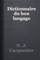 Dictionnaire du bon langage