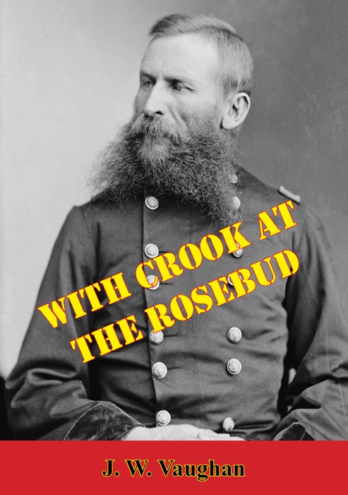 With Crook at the Rosebud