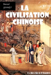 La civilisation Chinoise