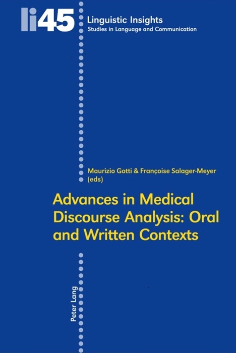 Advances In Medical Discourse Analysis: Oral and Written Contexts