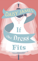 Daisy James - If The Dress Fits artwork