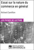 Essai sur la nature du commerce en général de Richard Cantillon - Encyclopaedia Universalis