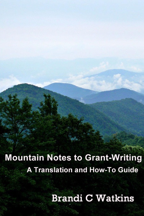 Mountain Notes to Grant-Writing