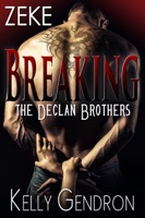 Zeke (Breaking the Declan Brothers, #3) - GlobalWritersRank