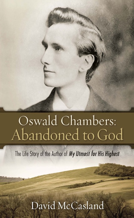 Oswald Chambers, Abandoned to God