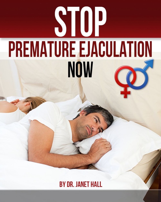 Stop Premature Ejaculation Now