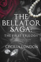 Cecilia London - The Bellator Saga: The First Trilogy artwork