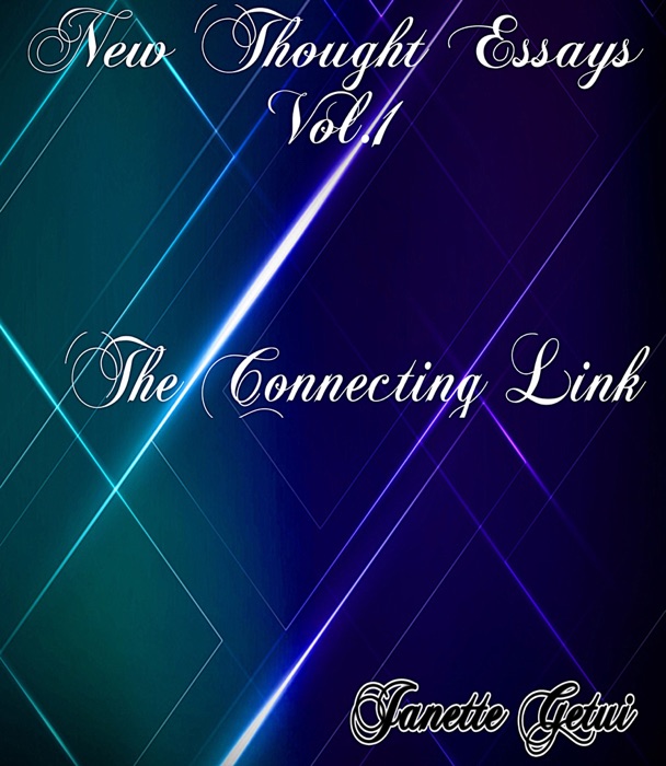 New Thought Volume One: The Connecting Link