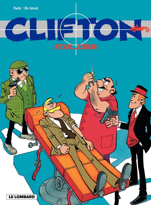 Clifton - Tome 5 - Atout... cœur !