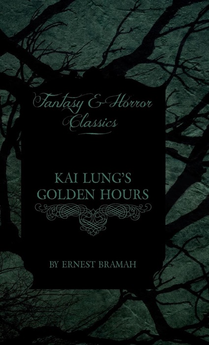 Kai Lung's Golden Hours