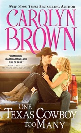 One Texas Cowboy Too Many - Carolyn Brown by  Carolyn Brown PDF Download