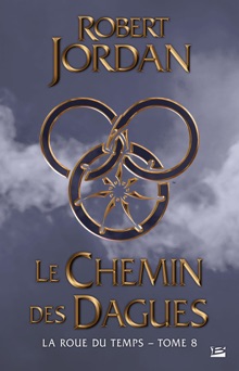 Le Chemin des dagues - Robert Jordan