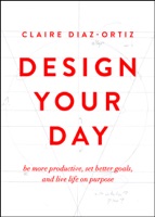 Design Your Day