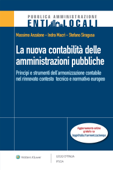 La nuova contabilità delle amministrazioni pubbliche - Anzalone Massimo, Macrì Indra & Siragusa Stefano