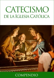 Compendio del Catecismo de la Iglesia Católica