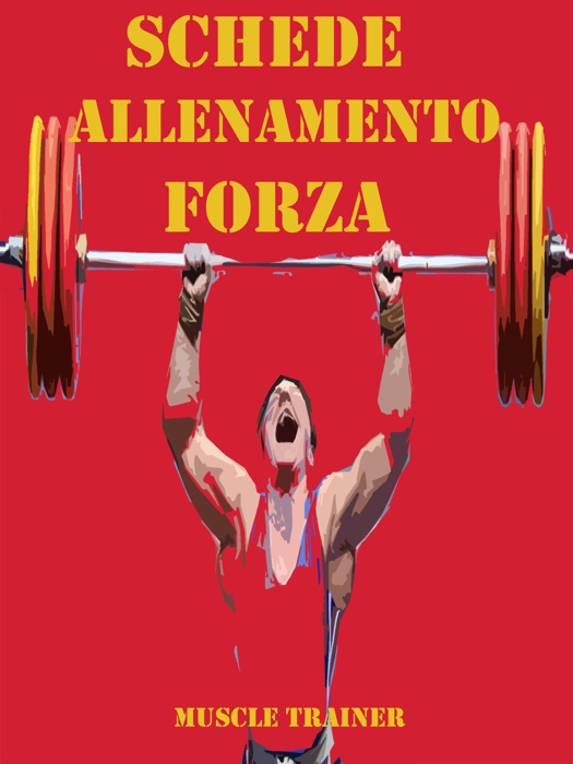 Schede Allenamento Forza per la Palestra