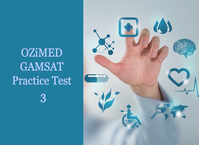 OZiMED GAMSAT Practice Test 3