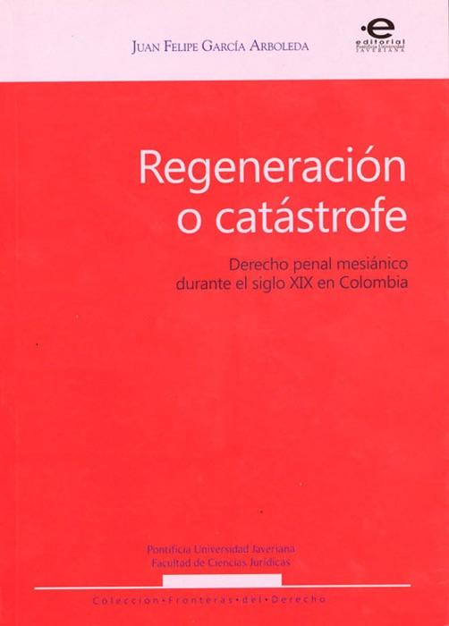 Regeneración o catástrofe