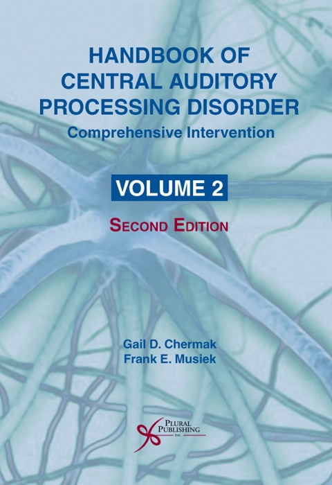 Handbook of Central Auditory Processing Disorder, Volume II