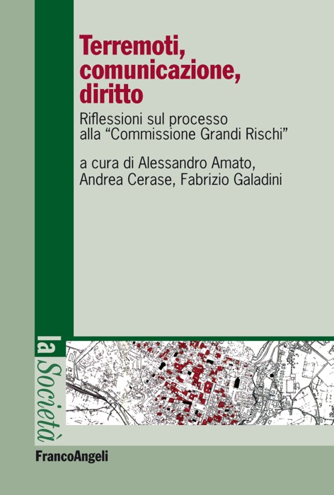 Terremoti, comunicazione, diritto. Riflessioni sul processo alla 