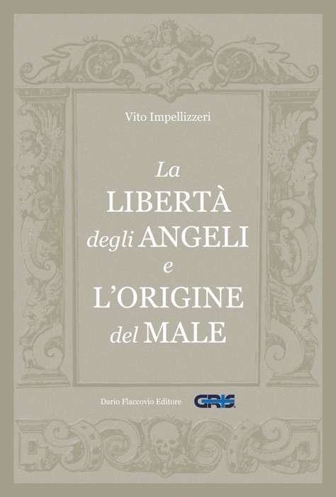 La libertà degli Angeli e l'origine del male