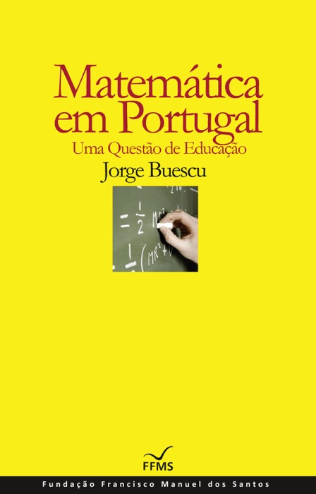 Matemática em Portugal, Uma Questão de Educação