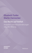 Das Recht auf Vielfalt - Martin Dannecker & Elisabeth Tuider