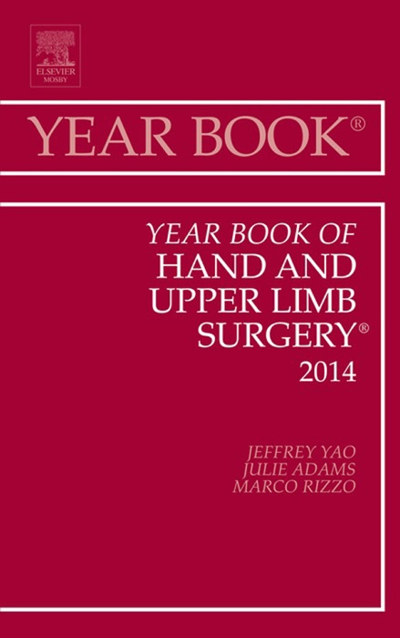 Year Book of Hand and Upper Limb Surgery 2014, E-Book