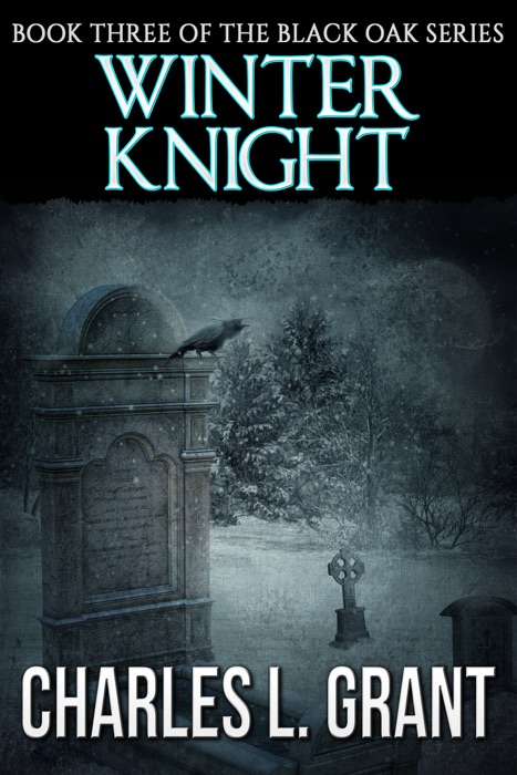 Black Oak 3: Winter Knight