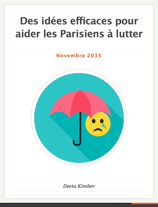 Des idées efficaces pour aider les Parisiens à lutter