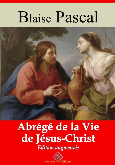 Abrégé de la vie de Jésus-Christ