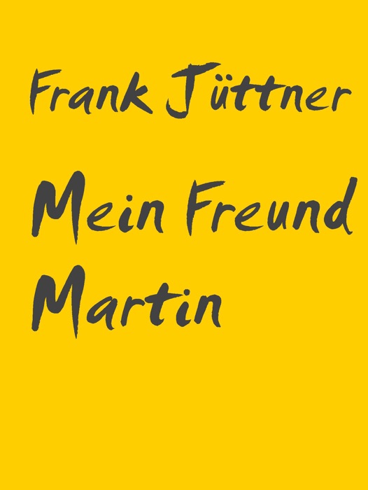 Mein Freund Martin