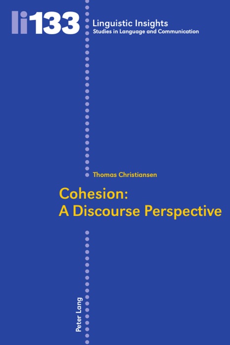 Cohesion: A Discourse Perspective