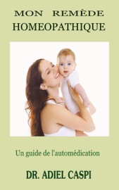 Book's Cover of Mon remede homeopathique