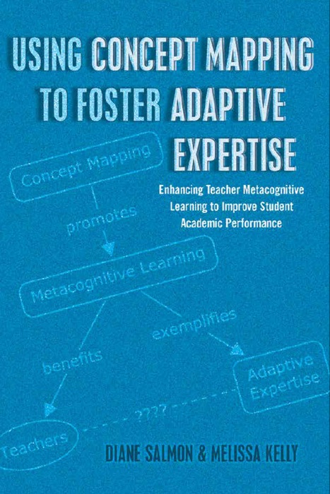 Using Concept Mapping to Foster Adaptive Expertise