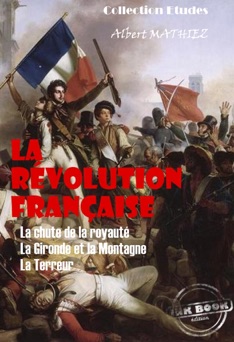 La Révolution française - Albert Mathiez