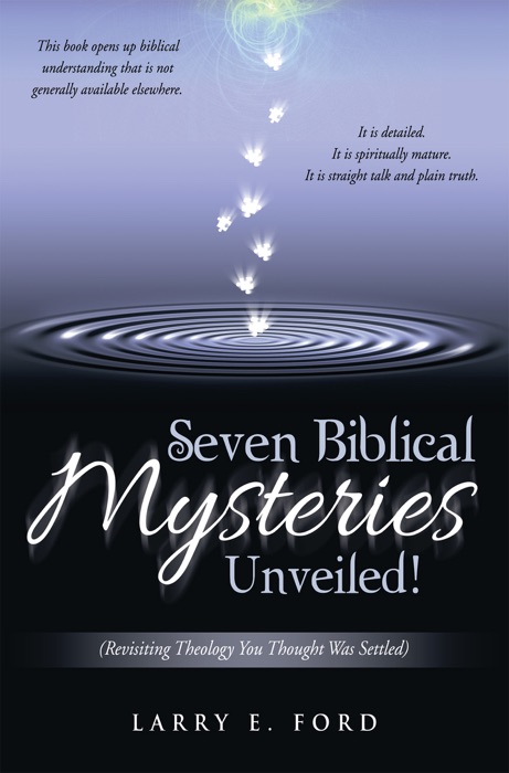 Seven Biblical Mysteries Unveiled!